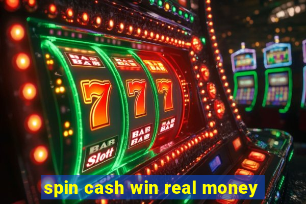 spin cash win real money